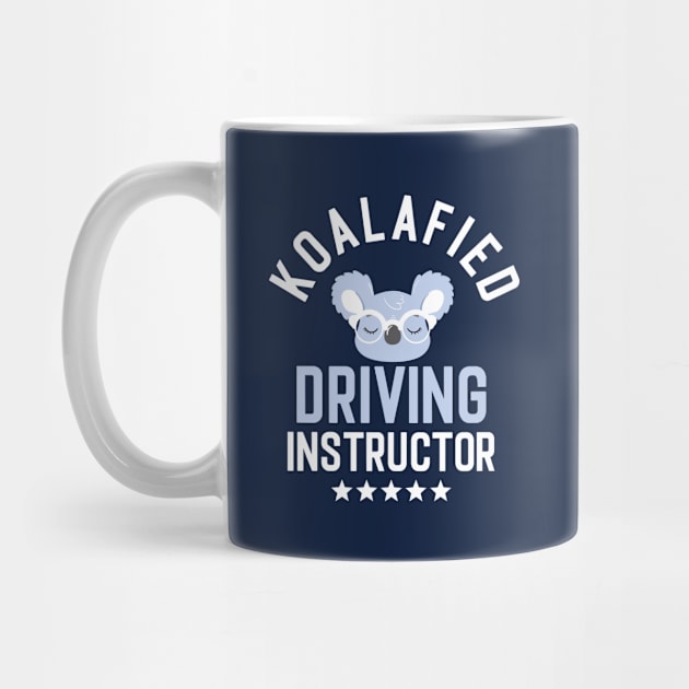 Koalafied Driving Instructor - Funny Gift Idea for Driving Instructors by BetterManufaktur